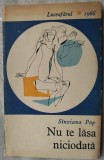 Cumpara ieftin SANZIANA / SINZIANA POP: NU TE LASA NICIODATA (vol. debut 1966/pref.GH. ACHITEI)