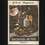 Cumpara ieftin URCIORUL DE AUR - E. T. A. HOFFMAN - MOLDOVA