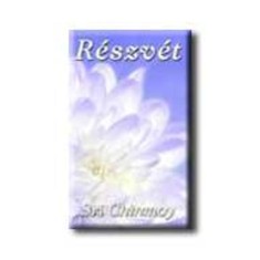 R&amp;eacute;szv&amp;eacute;t (1. kiad&amp;aacute;s) - Sri Chinmoy foto