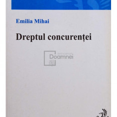 Emilia Mihai - Dreptul concurentei (editia 2004)