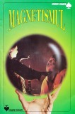 Magnetismul - Jean Claude Seconde, Editura Z, Romana, Paranormal