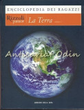 Enciclopedia Dei Ragazzi La Terra I