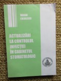 Actualizari la controlul infectiei in cabinetul stomatologic - Marian Cuculescu