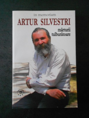 ARTUR SILVESTRI - MARTURII TULBURATOARE foto