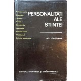 PERSONALITATI ALE STIINTEI. MIC DICTIONAR-GH. BRATESCU, VICTOR BREAHNA, CHIRIAC DUMITRU, DOINA ELENA CIOACA-223725