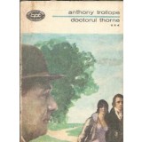 Doctorul Thorne (volumul 3) - Anthony Trollope