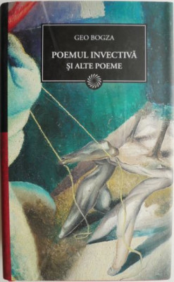 Poemul invectiva si alte poeme &amp;ndash; Geo Bogza foto