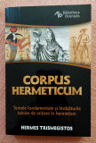 Corpus Hermeticum. Editura Herald, 2021 - Hermes Trismegistos