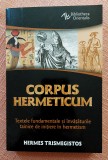 Corpus Hermeticum. Editura Herald, 2021 - Hermes Trismegistos