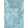 A historiogr&aacute;fia eg&eacute;sz embert k&iacute;v&aacute;n - Tanulm&aacute;nyok a 20. sz&aacute;zadi t&ouml;rt&eacute;net&iacute;r&aacute;sr&oacute;l - Erős Vilmos