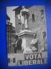 HOPCT 94934 PROPAGANDA LIBERALA -FOTOGRAFIE VECHE -ITALIA-NECIRCULATA, Printata