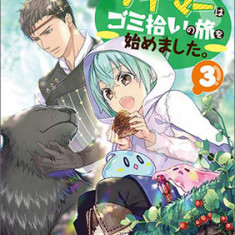 The Weakest Tamer Began a Journey to Pick Up Trash (Light Novel) Vol. 3