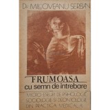 Serban Milcoveanu - Frumoasa cu semn de intrebare (Editia: 1992)