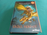 EROII OLIMPULUI * RICK RIORDAN * VOL. I / 2020 * 4 4 1