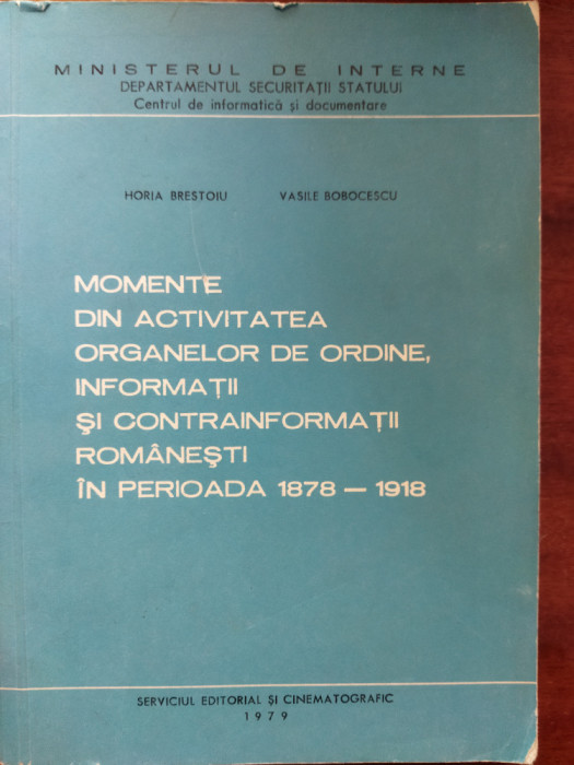 Horia Brestoiu Vasile Bobocescu Momente din activitatea organelor de ordine