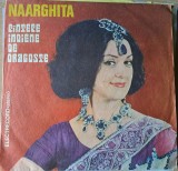 Disc vinil - Naarghita - C&icirc;ntece Indiene De Dragoste-Electrecord -ST-EDE 03207