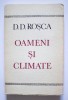D. D. Rosca - Oameni si climate