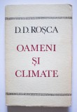 D. D. Rosca - Oameni si climate