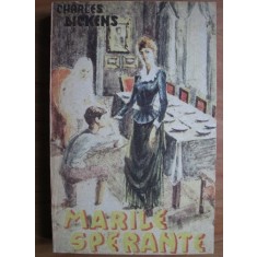 Charles Dickens - Marile sperante
