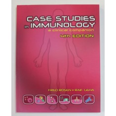 CASE STUDY IN IMMUNOLOGY - A CLINICAL COMPANION by FRED ROSEN and RAIF CEHA , 2004