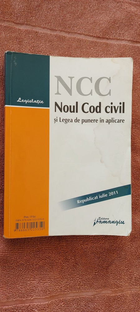 Noul Cod Civil Si Legea De Punere In Aplicare Hamangiu Okazii Ro