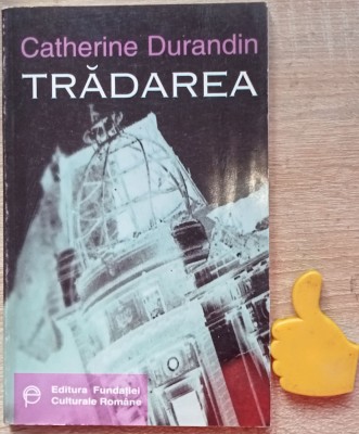 Tradarea Catherine Durandin foto