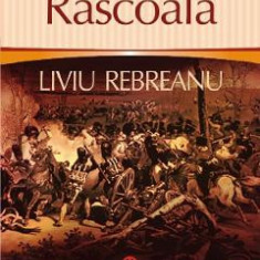 Rascoala - Liviu Rebreanu