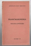 Francmasoneria - Teologia luptatoare - Mitropolitul Irineu Mihalcescu, 1941