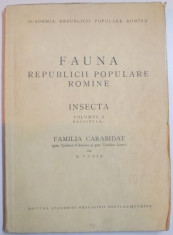 FAUNA REPUBLICII POPULARE ROMANE , INSECTA , VOL. X , FASCICULA 2 : FAMILIA CARAIDAE , DE S. PANIN foto