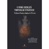 O inima dedicata timpurilor stravechi. Profesorul Dumitru Boghian la 70 de ani - Sergiu-Constantin Enea