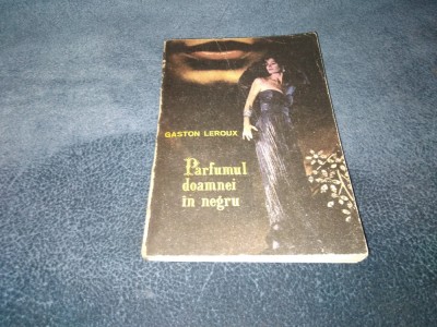 GASTON LEROUX - PARFUMUL DOAMNEI IN NEGRU foto