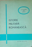 Istorie Militara Romaneasca - Gheorghe Romanescu, 1973