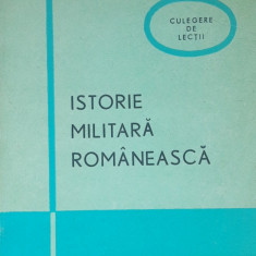 Istorie Militara Romaneasca - Gheorghe Romanescu, 1973