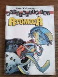 Aventurile lui Atomica - Ion Vatamanu , 1991 / R8P5S