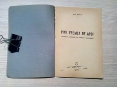 VINE VREMEA DE APOI - din Trecutul Basarabiei - P. Cazacu - 1940, 58 p. foto