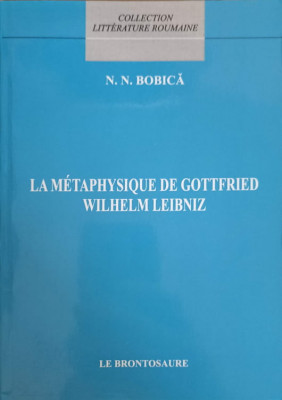 LA METAPHYSIQUE DE GOTTFRIED WILHELM LEIBNIZ-N.N. BOBICA foto