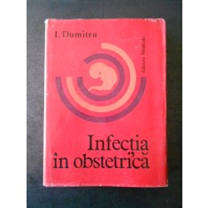 ION DUMITRU - INFECTIA IN OBSTETRICA