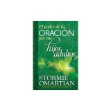 El Poder de la Oracion Por Tus Hijos Adultos = The Power of Praying for Your Adult Children