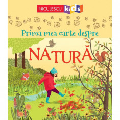 Prima mea carte despre natura - Minna LaceyAbigail Wheatley