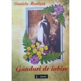 GANDURI DE IUBIRE-DANIELA MARTISCA-245114
