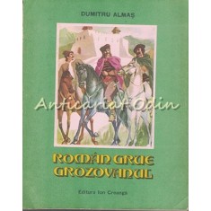 Roman Grue Grozovanul - Dumitru Almas