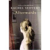 Rachel Seiffert - Afertwards - 110131