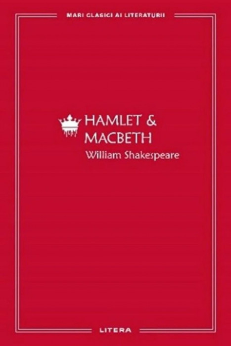 Hamlet &amp; Macbeth - William Shakespeare