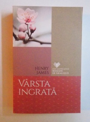 VARSTA INGRATA de HENRY JAMES , 2017 foto