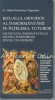 Ritualul Ortodox Al Inmormantarii Pe Intelesul Tuturor - M. Adeodatus Ungureanu