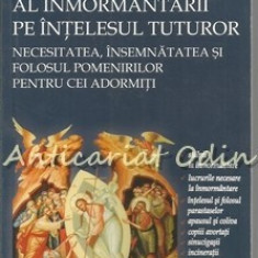 Ritualul Ortodox Al Inmormantarii Pe Intelesul Tuturor - M. Adeodatus Ungureanu