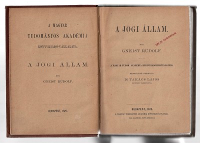 A jogi allam - Gneist Rudolf, forditotta dr. Takacs Lajos, Budapest, 1875 foto