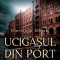 Ucigasul Din Port, Christoph Elbern - Editura Niculescu