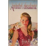 AMINTIRI OBSEDANTE-ERIN PIZZEY-230582