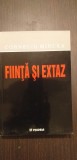 FIINTA SI EXTAZ - CORNELIU MIRCEA